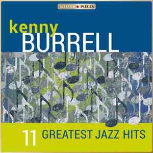 Kenny Burrell - 11 Greatest Jazz Hits