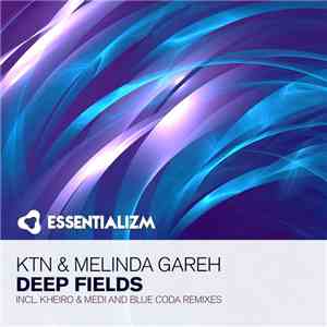 KTN  & Melinda Gareh - Deep Fields