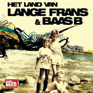 Lange Frans & Baas B - Het Land Van