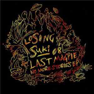Last Magpie - No More Stories EP