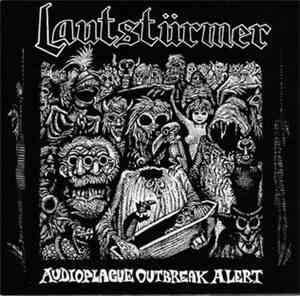 Lautstürmer - Audioplague Outbreak Alert