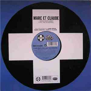 Marc Et Claude - I Need Your Lovin' (Like The Sunshine)