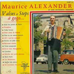 Maurice Alexandre Et Son Orchestre Musette - Valses Et Steps À Gogo