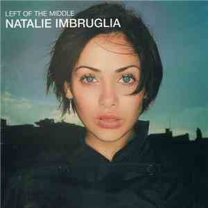 Natalie Imbruglia - Left Of The Middle