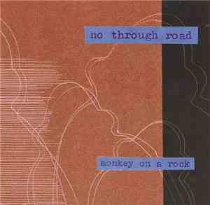 No Through Road - Monkey On A Rock