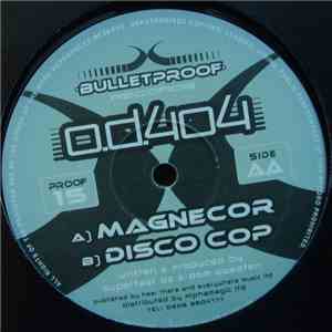 O.D.404 - Magnecor / Disco Cop