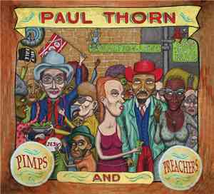 Paul Thorn - Pimps And Preachers