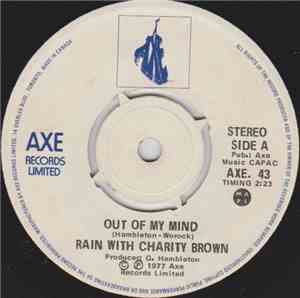 Rain  with Charity Brown - Out Of My Mind
