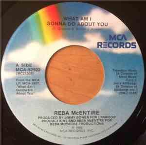 Reba McEntire - What Am I Gonna Do About You