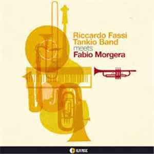 Riccardo Fassi Tankio Band, Fabio Morgera - Riccardo Fassi Tankio Band Meet ...