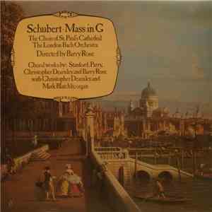 Schubert - The Choir Of St. Paul's Cathedral, The London Bach Orchestra, Ba ...
