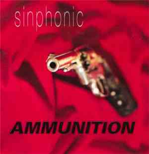 Sinphonic  - Ammunition