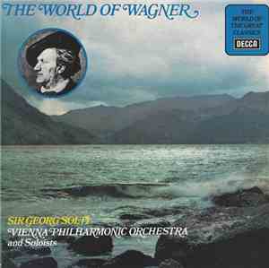 Sir Georg Solti, Vienna Philharmonic Orchestra And Soloists - The World Of  ...