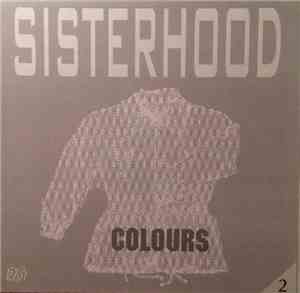 Sisterhood - Colours Part 2