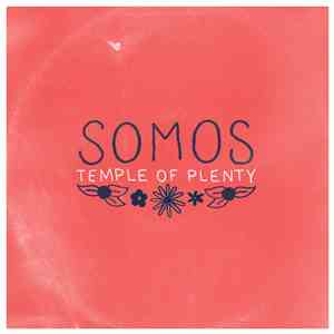 Somos  - Temple of Plenty