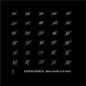 Sonnamble - Seven Months In E Minor