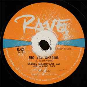 Spokes Mashiyane And His Magic Sax - Big Joe Special / Kwela Sax