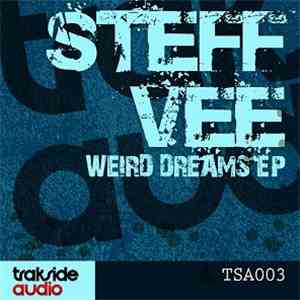 Steff Vee - Weird Dreams EP
