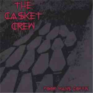 The Casket Crew - Poor Mans Coffin