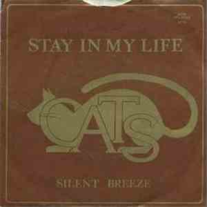 The Cats - Stay In My Life / Silent Breeze