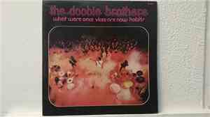 The Doobie Brothers - What Were Once Vices Are Now Habits