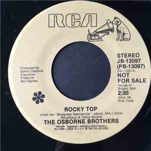 The Osborne Brothers - Rocky Top / Old Flames Can't Hold A Candle To You