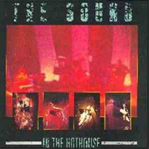 The Sound  - In The Hothouse