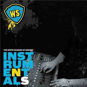 The White Shadow - Instrumentals