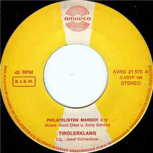Tirolerklang / Das Mondscheintrio - Philatelisten Marsch / Dukaten Walzer