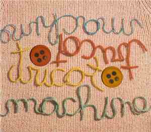 Tricot Machine - Tricot Machine