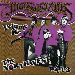Various - Highs In The Mid Sixties Volume 16: The North-West Part 3