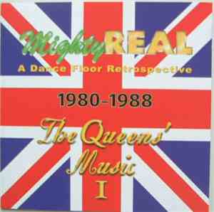 Various - Mighty Real: The Queens' Music 1 (A Dance Floor Retrospective 198 ...