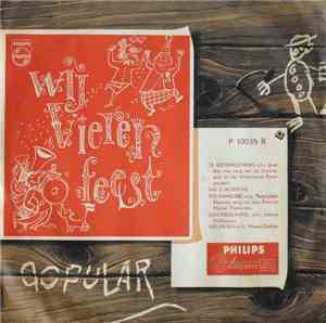 Various - Wij Vieren Feest No. 1