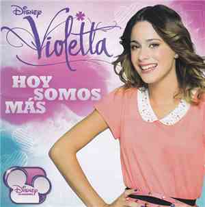 Violetta  - Hoy Somos Más