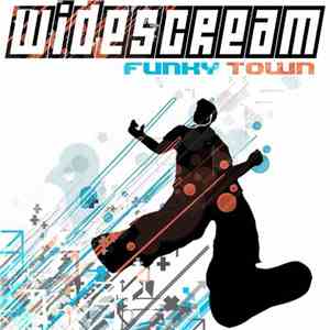 Widescream - Funky Town