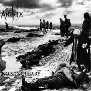 Amebix - No Sanctuary - The Spiderleg Recordings