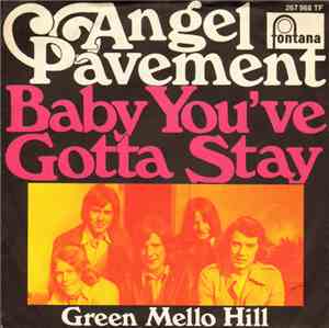 Angel Pavement - Baby You've Gotta Stay