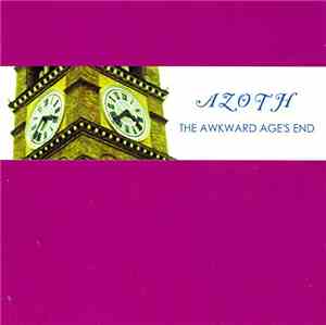 Azoth  - The Awkward Age's End