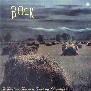Beck - A Western Harvest Field By Moonlight