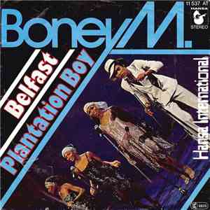 Boney M. - Belfast / Plantation Boy
