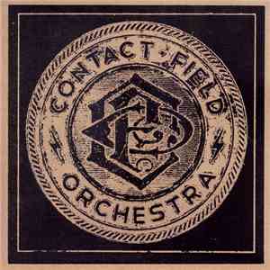 Contact Field Orchestra - Vol. 1