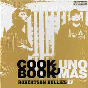 Cookbook & UNO Mas  - Robertson Bullies EP