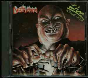 Destruction - Live - Without Sense