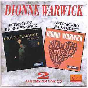 Dionne Warwick - Presenting Dionne Warwick  •  Anyone Who Had A Heart