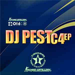 DJ Pest - C4 EP