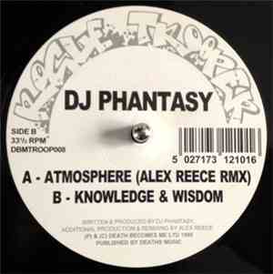 DJ Phantasy - Atmosphere (Remix) / Knowledge & Wisdom