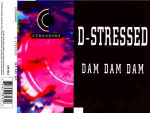 D-Stressed - Love Me Forever (Dam Dam Dam)