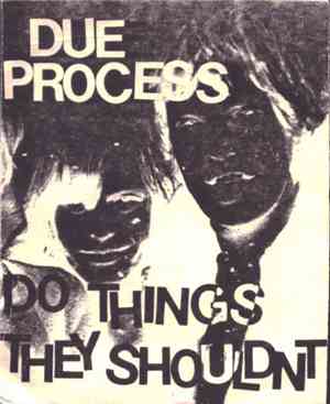 Due Process - Do Things They Shouldn't