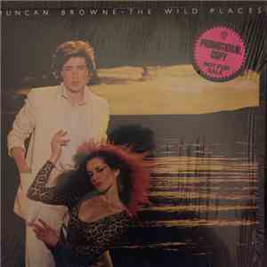 Duncan Browne - The Wild Places