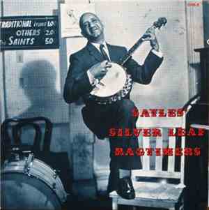 Emanuel Sayles - Sayles' Silver Leaf Ragtimers